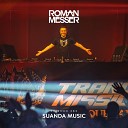 Roman Messer - Forever Suanda 383 FEEL Remix
