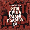 MC Topre MC Talib DJ Silv rio - Puta Puta Safada Safada