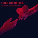 Guz Hardy J Luke Veronica Bravo - I Like You Better