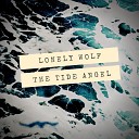 Lonely Wolf - I Got Under Things