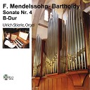 Ulrich Stierle - F Mendelssohn Sonate No 4 IV Allegro maestoso e…