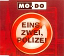 Mo Do - Eins Zwei Polizei Us Mix