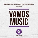 Rio Dela Duna KORT feat Jamielisa - Kissing Me Da Funk Junkies Extended Remix