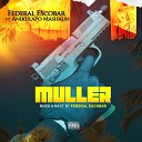 Federal Escobar feat Anikulapo Mashaun - Muller