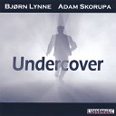 Bjorn Lynne Adam Skorupa - Under Cover of Darkness