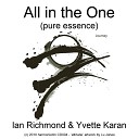 Ian Richmond Yvette Karan - All in the One pure essence