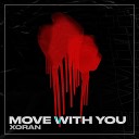 Xoran - Move with You