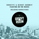 Bonetti Kenny Summit - Floating On The Waves Rawdio Deepwave Remix