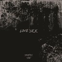Deserted Vibe feat Rmdn TG Ecky - Love Sick