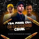 MC Matheuzinho do Lins Jayzz DJ Lz do Cpx feat DJ… - Vem Fuder Com os Bandidos Cruel