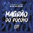 MC BN DJ Leone DJ Silv rio feat MC Guto VGS - Magr o do Pocoyo