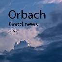 Orbach - Good News