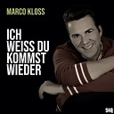 Marco Kloss - Ich weiss du kommst wieder Single Mix