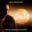 Max Vakhovsky - On the Run Instrumental Version