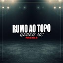 GEBEH MC Tiago Dyas - Rumo ao Topo