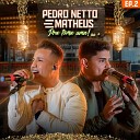 Pedro Netto e Matheus - Carma Ao Vivo