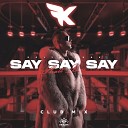 Kolya Funk - Say Say Say Extended Club Mix