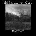 Military Cat - Shrinking Man