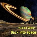 Vladimir Danilov - Forward to the Past