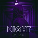 VEZX - Night