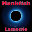 Monkfish Lorenzo Carballo - Beggin 4 Love Original Mix