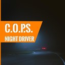 C O P S - Night Driver