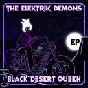 The Elektrik Demons - Black Desert Queen