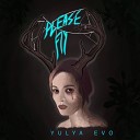 Yulya Evo - Why Not Take All of Me