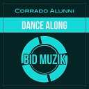 Corrado Alunni - Dance Along Original Mix