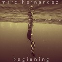 Marc Hernandez - Day by Day