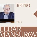 Eldar Mansurov feat li Mir liyev - Kainat D nyas