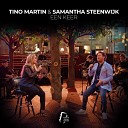 Tino Martin Samantha Steenwijk - Een Keer