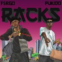 F rgo feat Pukido - Racks