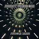 Jimmy Freedom - Inquisitive Salutation