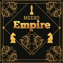 Meeko - Empire
