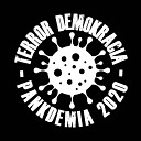Terror Demokracia - Kontra Ti En Vivo