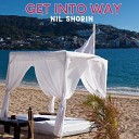 Nil Shorin - Get Into Way