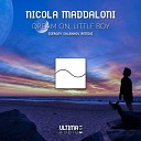 Nicola Maddaloni - Dream On Little Boy UpOnly 407 Sergey Salekhov Remix Mix Cut Sergey Salekhov Remix Mix…