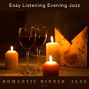 Romantic Dinner Jazz - Hearts of Fools
