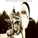 Morning Coffee Playlist - Virtual Christmas Once in Royal David s City