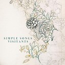 VISITANTS - Simple Song