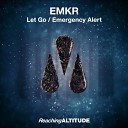 EMKR - Let Go Radio Edit