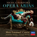 Max Emanuel Cencic Armonia Atenea George… - Porpora Arianna in Nasso Act 1 Nume che reggi l…