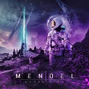 Mendel - Oblivion Pt 2