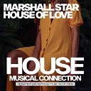 Marshall Star - House Of Love