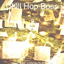 Chill Hop Boss - Silent Night Opening Presents