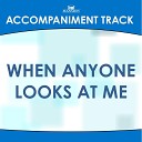 Mansion Accompaniment Tracks - When Anyone Looks at Me Low Key Eb E with Background…