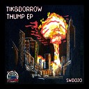 Tik Borrow - Thump 1point5 Remix