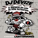 DJ Devize - Breakin Da Law