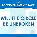 Mansion Accompaniment Tracks - Will the Circle Be Unbroken Medium Key A with Background…